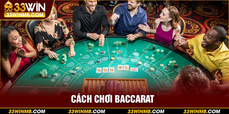 cách chơi Baccarat