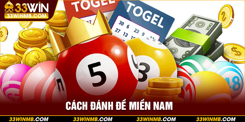 cách đánh đề miền Nam