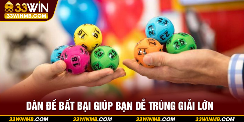 Dàn đề bất bại giúp bạn dễ trúng giải lớn