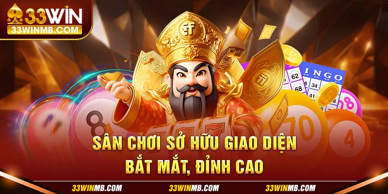 Sân chơi sở hữu phần giao diện bắt mắt, đỉnh cao